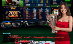 chiến thuật cược thông minh trong casino