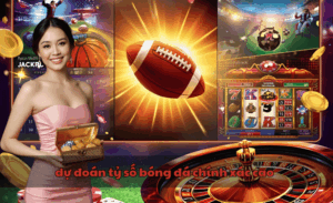 dự đoán tỷ số bóng đá chính xác cao