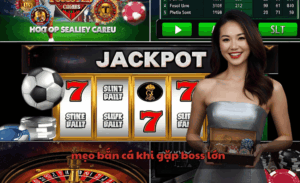 mẹo bắn cá khi gặp boss lớn