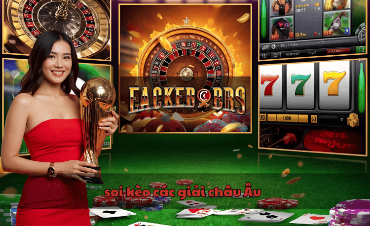 soi kèo các giải châu Âu